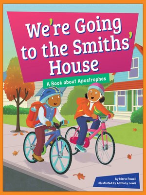cover image of We're Going to the Smiths' House